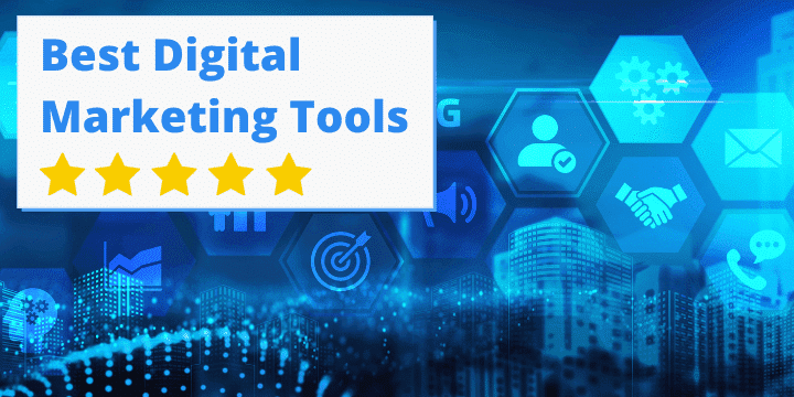 Best Digital Marketing Tools